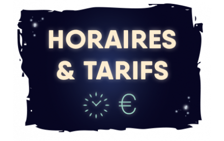Tarifs et Horaires 2025/2026